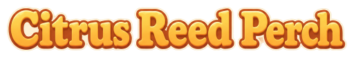 Citrus Reed Perch